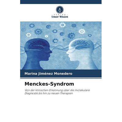 Menckes-Syndrom, Taschenbuch von Marina Jiménez Monedero, Verlag Unser Wissen