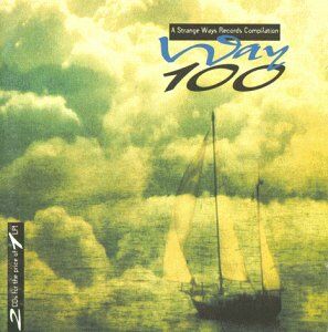 Various - Way 100 - A Strange Ways Records Compilation - Preis vom 05.10.2026 03:47:11 h