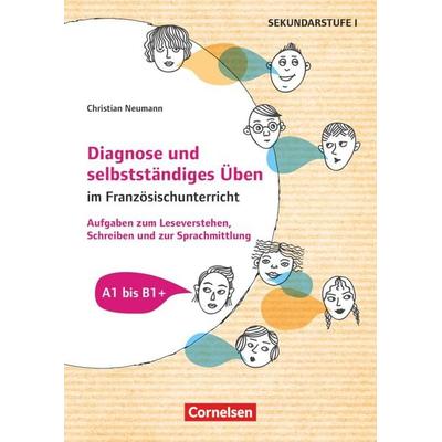 Diagnose und selbstständiges Üben im Französischunterricht, Taschenbuch von Christian Neumann, Cornelsen Pädagogik, 978-3-589-16679-4