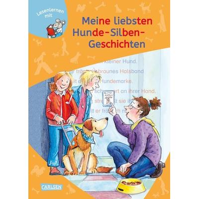LESEMAUS zum Lesenlernen Sammelbände: Meine liebsten Hunde-Silben-Geschichten, Gebundene Ausgabe von , Carlsen, 978-3-551-06669-5