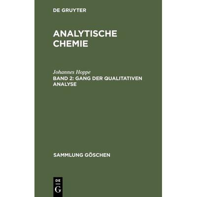 Gang der qualitativen Analyse, Gebundene Ausgabe von Johannes Hoppe, De Gruyter, 978-3-11-132102-8