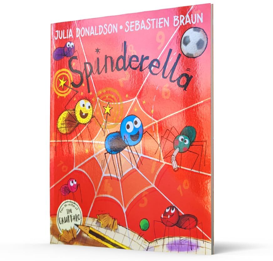 Egmont Spinderella – Children’s Picture Book by Julia Donaldson   Funny Rhyming Story About Football & Friendship