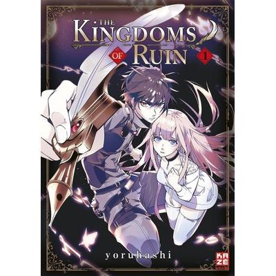 The Kingdoms of Ruin – Band 1, Taschenbuch von Yoruhashi, Kazé, 978-2-88951-605-6