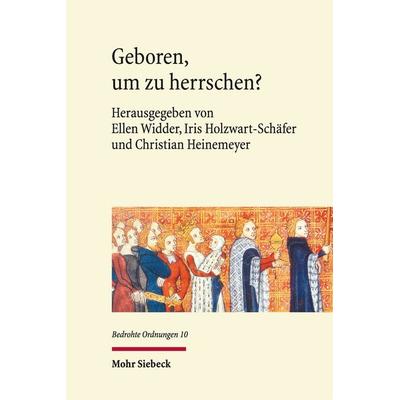 Geboren, um zu herrschen?, Gebundene Ausgabe von , Mohr Siebeck, 978-3-16-153609-0
