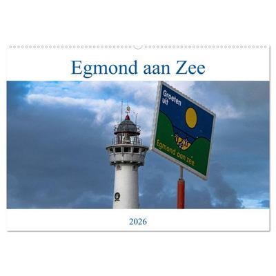 Egmond aan Zee - Natürlich (Wandkalender 2026 DIN A2 quer), CALVENDO Monatskalender