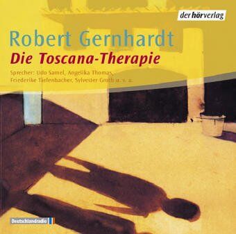 Robert Gernhardt - Die Toscana-Therapie. CD - Preis vom 09.10.2026 07:28:09 h