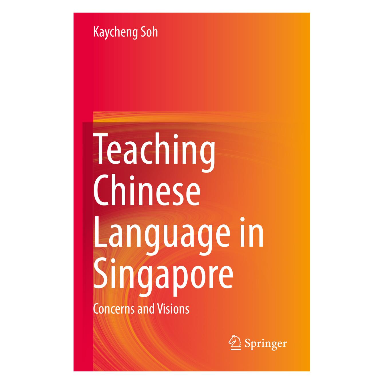Springer Teaching Chinese Language in Singapore (Englisch, Softcover, Kaycheng Soh) (56170829)