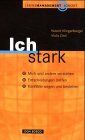Hubert Klingenberger - Ichstark: Mich und andere verstehen. Entscheidungen treffen. Konflikte wagen und bestehen - Preis vom 11.10.2026 03:10:56 h