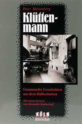 Peter Meisenberg - Klüttenmann: Gesammelte Geschichten aus dem Halbschatten (Köln Bibliothek) - Preis vom 09.10.2026 07:28:09 h