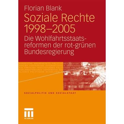 Soziale Rechte 1998-2005, Taschenbuch von Florian Blank, VS Verlag für Sozialwissenschaften, 978-3-531-17926-1