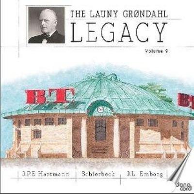 The Launy Gröndahl Legacy Vol. 9 - Danish Radio Symphony Orchestra,Launy Grondahl, CD