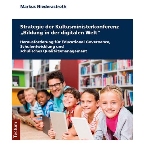 Tectum Strategie der Kultusministerkonferenz 'Bildung in der digitalen Welt' (Deutsch, Softcover, Markus Niederastroth) (55967277)