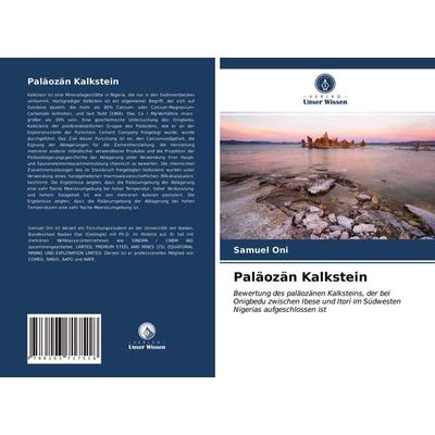 Paläozän Kalkstein, Taschenbuch von Samuel Oni, Verlag Unser Wissen, 978-620-3-71751-8
