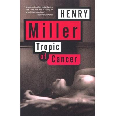 Tropic of Cancer, Taschenbuch von Henry Miller, Grove Press, 978-0-8021-3178-2