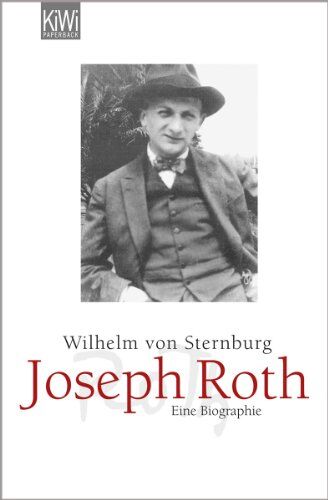 Sternburg, Wilhelm von - Joseph Roth: Eine Biographie - Preis vom 09.10.2026 07:28:09 h