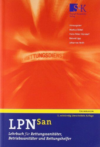 Markus Böbel - LPN-San: Lehrbuch für Rettungssanitäter, Betriebssanitäter und Rettungshelfer - Preis vom 12.10.2026 11:37:12 h