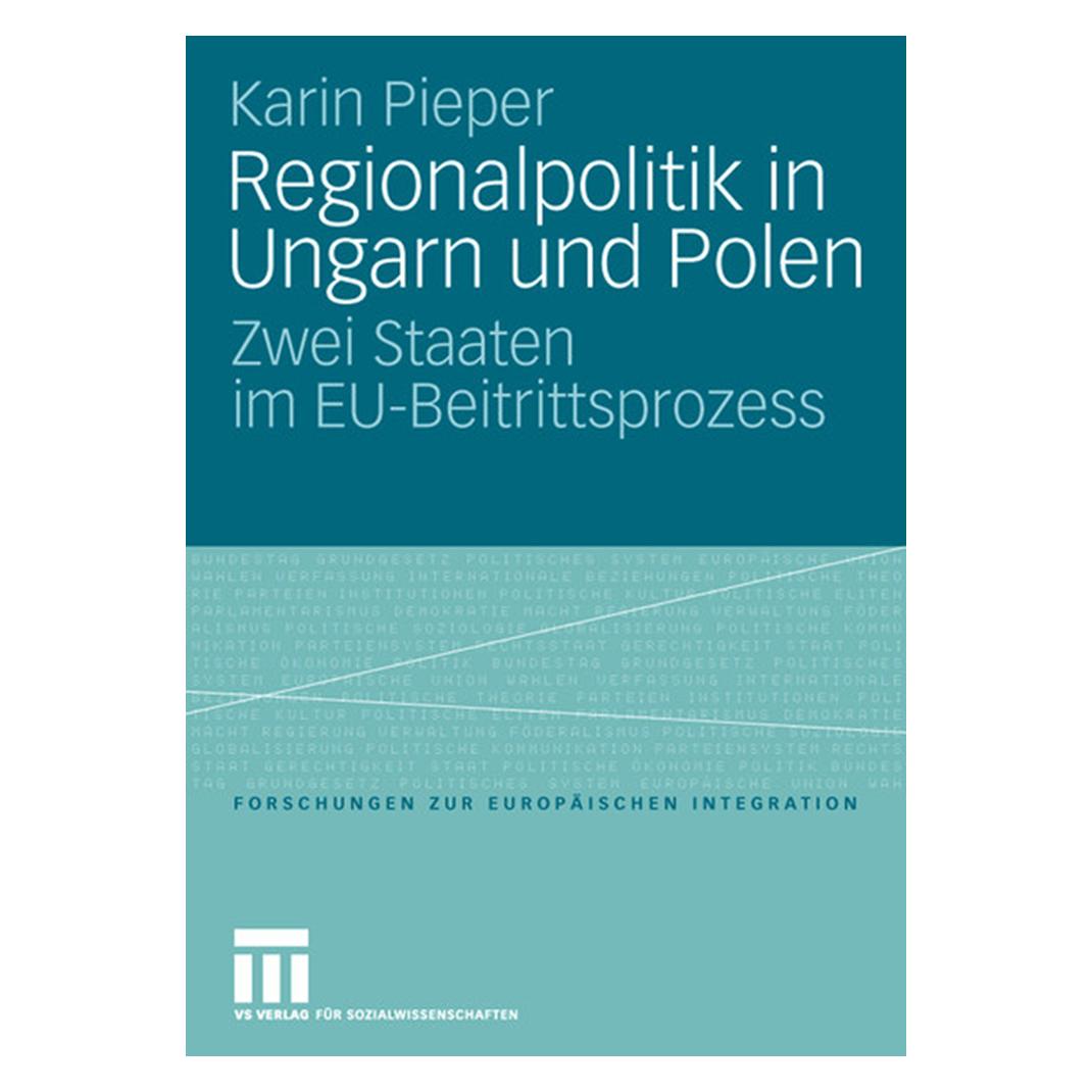 VS Regionalpolitik in Ungarn und Polen (Deutsch, Softcover, Karin Pieper) (7288896)