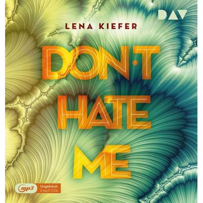 Don't HATE me (Teil 2) - Lena Kiefer, Audio, 9783742418838