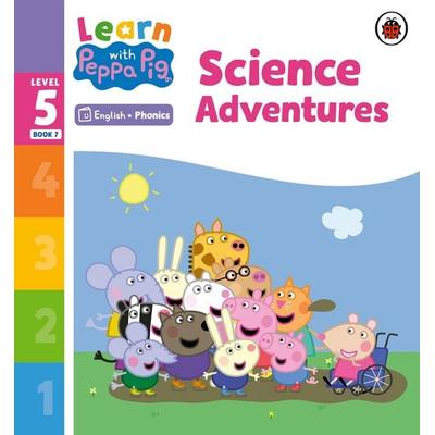 Learn with Peppa Phonics Level 5 Book 7 - Science Adventures (Phonics Reader), Taschenbuch von Peppa Pig, Vermilion, 978-0-241-57714-1
