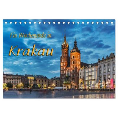 Ein Wochenende in Krakau (Tischkalender 2026 DIN A5 quer), CALVENDO Monatskalender