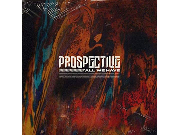 Prospective - All We Have
