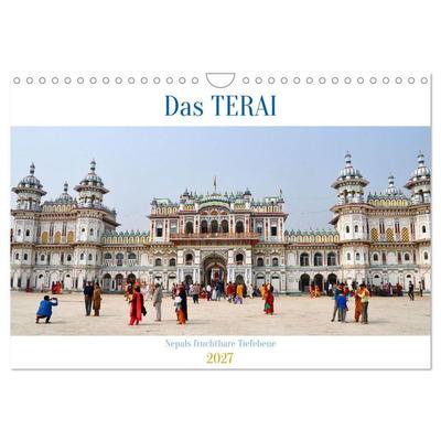 Das TERAI, Nepals fruchtbare Tiefebene (Wandkalender 2027 DIN A4 quer), CALVENDO Monatskalender