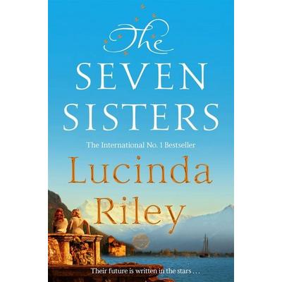 The Seven Sisters, Taschenbuch von Lucinda Riley, Pan MacMillan, 978-1-5290-0345-1