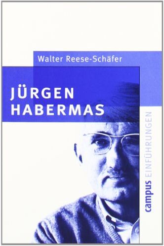 Walter Reese-Schäfer - Jürgen Habermas (Campus Einführungen) - Preis vom 02.10.2026 23:42:20 h
