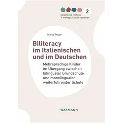 Biliteracy im Italienischen und im Deutschen, Fachbücher von Marco Triulzi