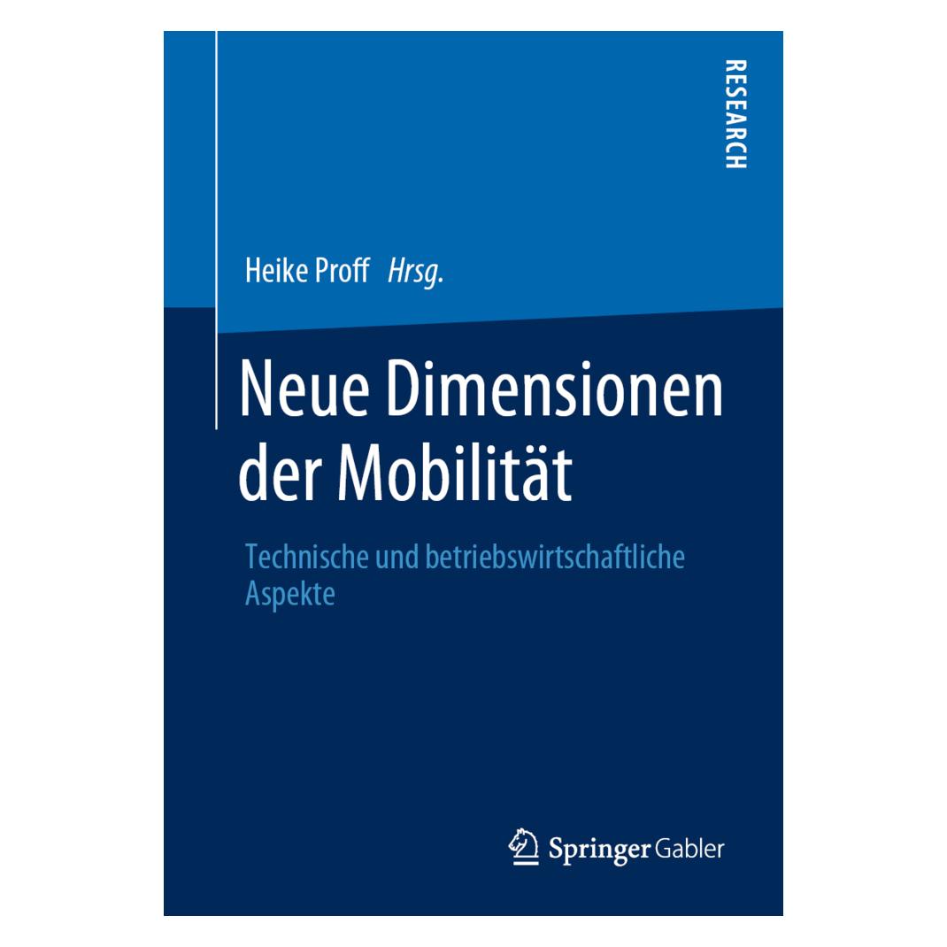 Springer Neue Dimensionen der Mobilität (Deutsch, Softcover, Heike Proff) (56128992)