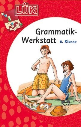 Heinz Vogel - LÜK: Grammatik-Werkstatt 6. Klasse - Preis vom 17.10.2026 19:25:27 h