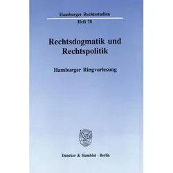 Rechtsdogmatik und Rechtspolitik., Fachbücher