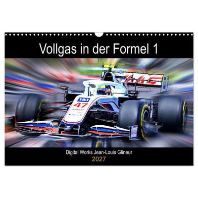 Vollgas in der Formel 1 (Wandkalender 2027 DIN A3 quer), CALVENDO Monatskalender