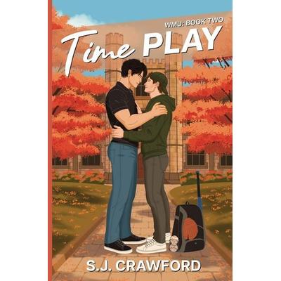 Time Play, Taschenbuch von S. J. Crawford, Evernorth Books, 978-1-06-911966-7