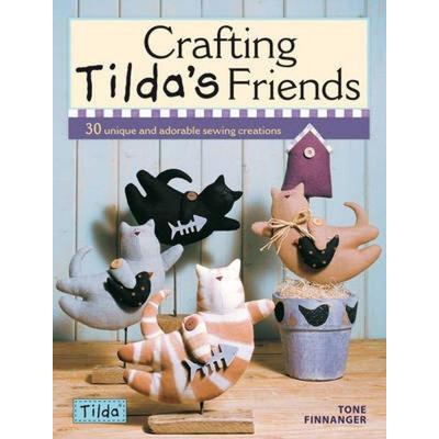 Crafting Tilda's Friends, Taschenbuch von Tone Finnanger, David and Charles Plc, 978-0-7153-3666-3