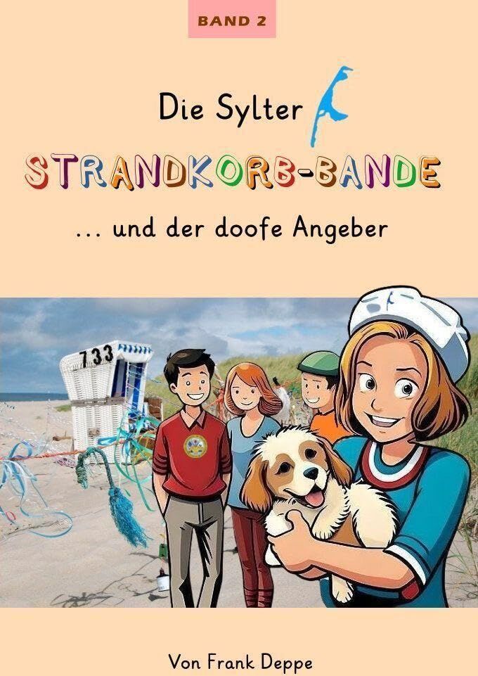 Frank Deppe - Die Sylter Strandkorb-Bande: ... und der doofe Angeber - Preis vom 11.10.2026 15:43:13 h