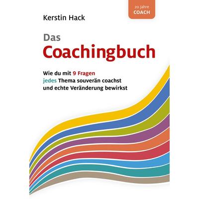Das Coachingbuch, Taschenbuch von Kerstin Hack, Down To Earth, 978-3-95997-009-9