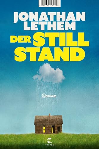 Jonathan Lethem - Der Stillstand: Roman - Preis vom 09.10.2026 07:28:09 h