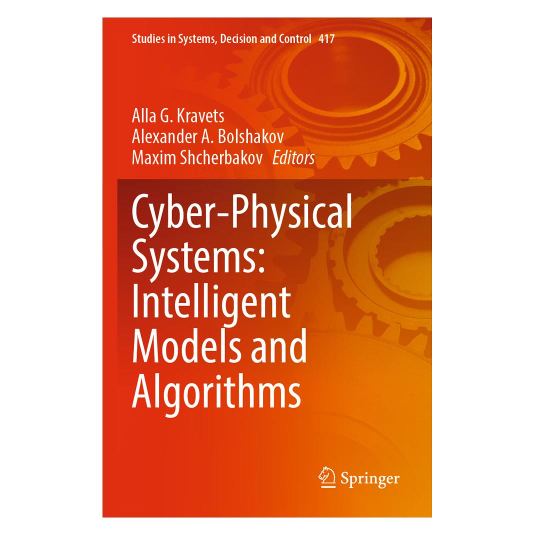 Springer Cyber-Physical Systems: Intelligent Models and Algorithms (Englisch, Softcover, Alexander A. Bolshakov, Alla G. Kravets, Maxim Shcherbakov) (56944971)