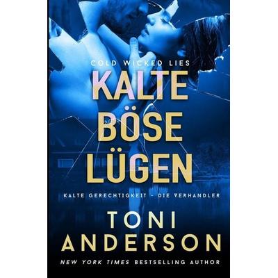 Kalte böse Lügen - Cold Wicked Lies, Taschenbuch von Toni Anderson, HarperCollins, 978-1-988812-77-9