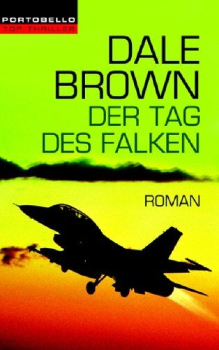 Dale Brown - Der Tag des Falken: Roman - Preis vom 17.10.2026 19:25:27 h