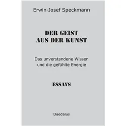 Der Geist aus der Kunst, Fachbücher von Erwin-Josef Speckmann