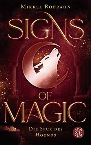 Mikkel Robrahn - Signs of Magic 3 – Die Spur des Hounds (Signs of Magic-Serie, Band 3) - Preis vom 10.10.2026 11:48:34 h