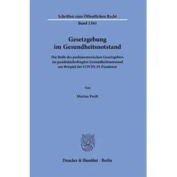 Gesetzgebung im Gesundheitsnotstand, Fachbücher von Marina Preiss