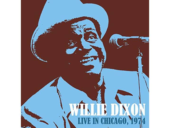 Willie Dixon - Live In Chicago 1974