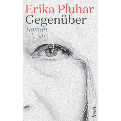 Gegenüber, Taschenbuch von Erika Pluhar, Insel