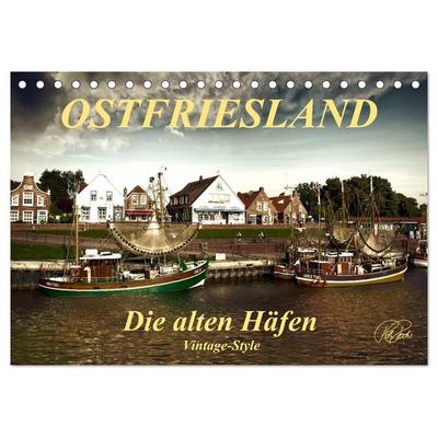 Ostfriesland - die alten Häfen, Vintage-Style (Tischkalender 2027 DIN A5 quer), CALVENDO Monatskalender