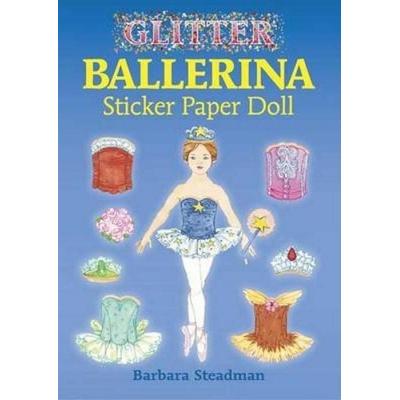 Glitter Ballerina Sticker Paper Doll, Taschenbuch von Barbara Steadman, Dover Publications Inc., 978-0-486-44479-6