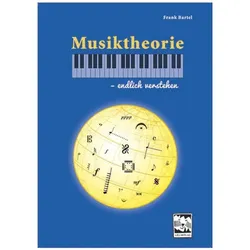 Musiktheorie - endlich verstehen, Fachbücher von Frank Bartel