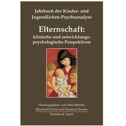 Elternschaft: klinische und entwicklungspsychologische Perspektiven, Fachbücher